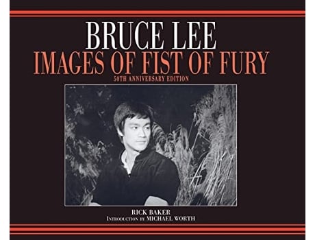 Livro Bruce Lee Fist of Fury 50th Anniversary hardback photobook Variant de Baker Ricky (Inglês)