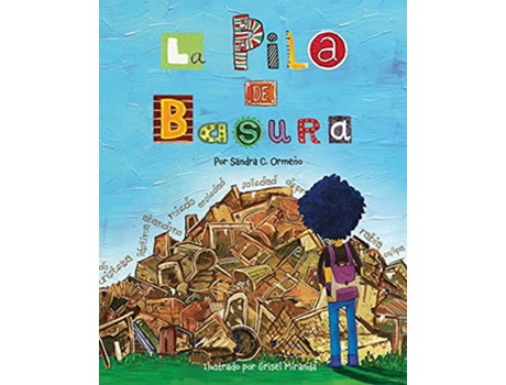 Livro La Pila de Basura Spanish Edition de Sandra Cañizares Ormeño (Espanhol)