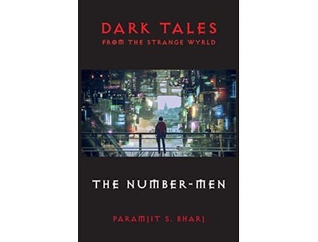 Livro Dark Tales From The Strange Wyrld The NumberMen 3 de Paramjit S Bharj (Inglês)