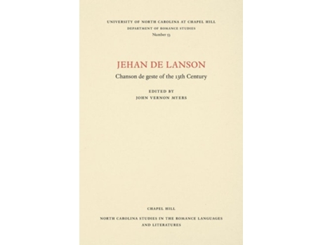 Livro Jehan de Lanson, Chanson de Geste of the XIII Century de John Vernon Myers (Francês)