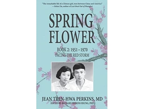 Livro Spring Flower Book 2 Facing The Red Storm De Jean Tren-hwa Perkins (inglês)