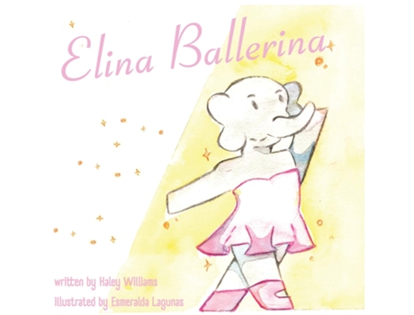 Livro Elina Ballerina de Haley Williams (Inglês)