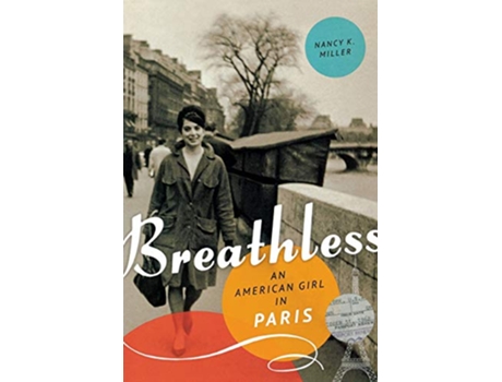 Livro Breathless de Nancy K Miller (Inglês)