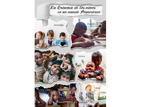 Livro La Crianza de los niños en un mundo Posmoderno de Ingram, Carey et al. (Inglês)