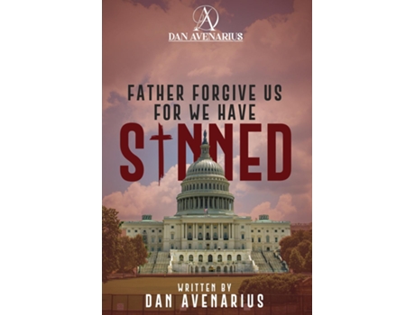 Livro Father Forgive Us For We Have Sinned de Dan Avenarius (Inglês)