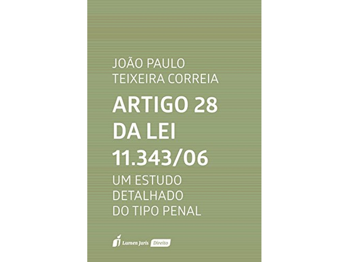 Livro Artigo 28 Da Lei 11.3436 Um Estudo Detalhe Do T (Português)