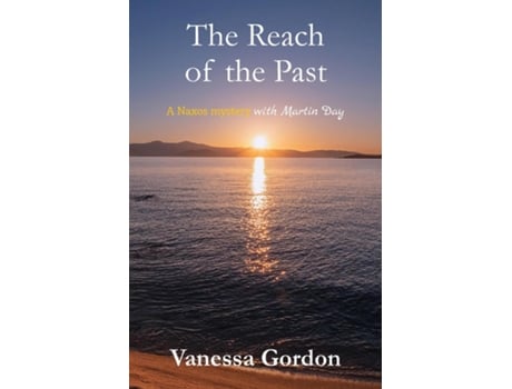 Livro The Reach of the Past de Vanessa Gordon (Inglês)