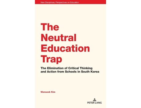 Livro The Neutral Education Trap de Wonseok Kim (Inglês)