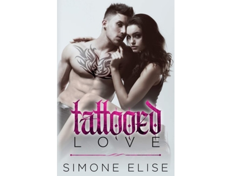 Livro Tattooed Love De Simone Elise (inglês)