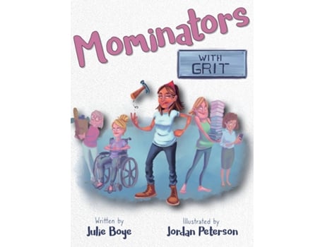 Livro Mominators with GRIT de Julie Boye (Inglês)
