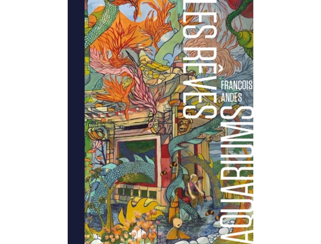 Livro Os Sonhos - Aquário Les Reves Aquariums de FRANÇOIS ANDES (Português)