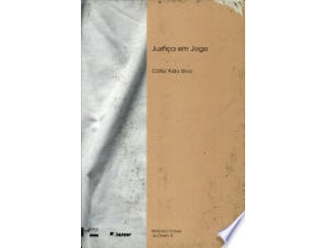 Livro Justic¸a em jogo: Novas facetas da atuac¸a~o dos promotores de justic¸a de Ca´tia Aida Silva (Português do Brasil)