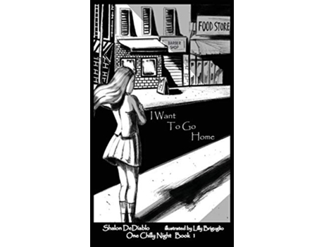 Livro I Want To Go Home de Shalon Dediablo (Inglês - Capa Dura)