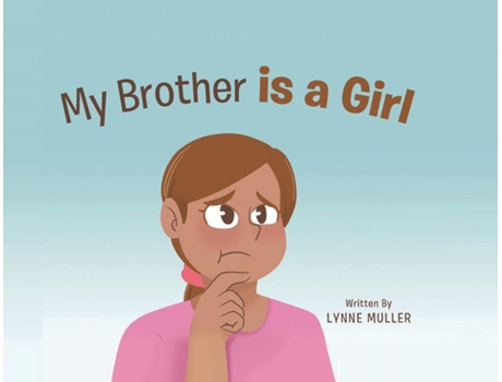 Livro My Brother is a girl de Lynne Muller (Inglês)