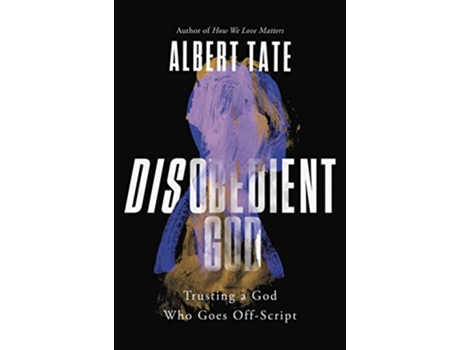 Livro Disobedient God de Albert Tate (Inglês - Capa Dura)
