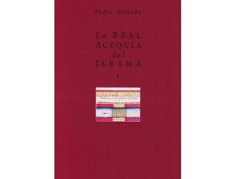 Livro La Real Acequia Del Jarama de Álvaro De La Rivas (Espanhol)