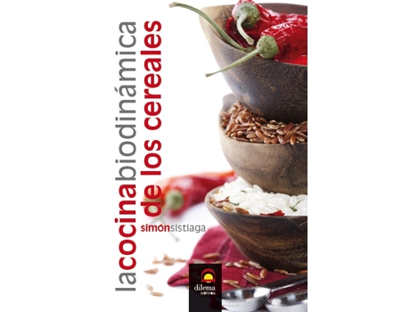 Livro La Cocina Biodinámica De Los Cereales de Simón Sistiaga García (Espanhol)