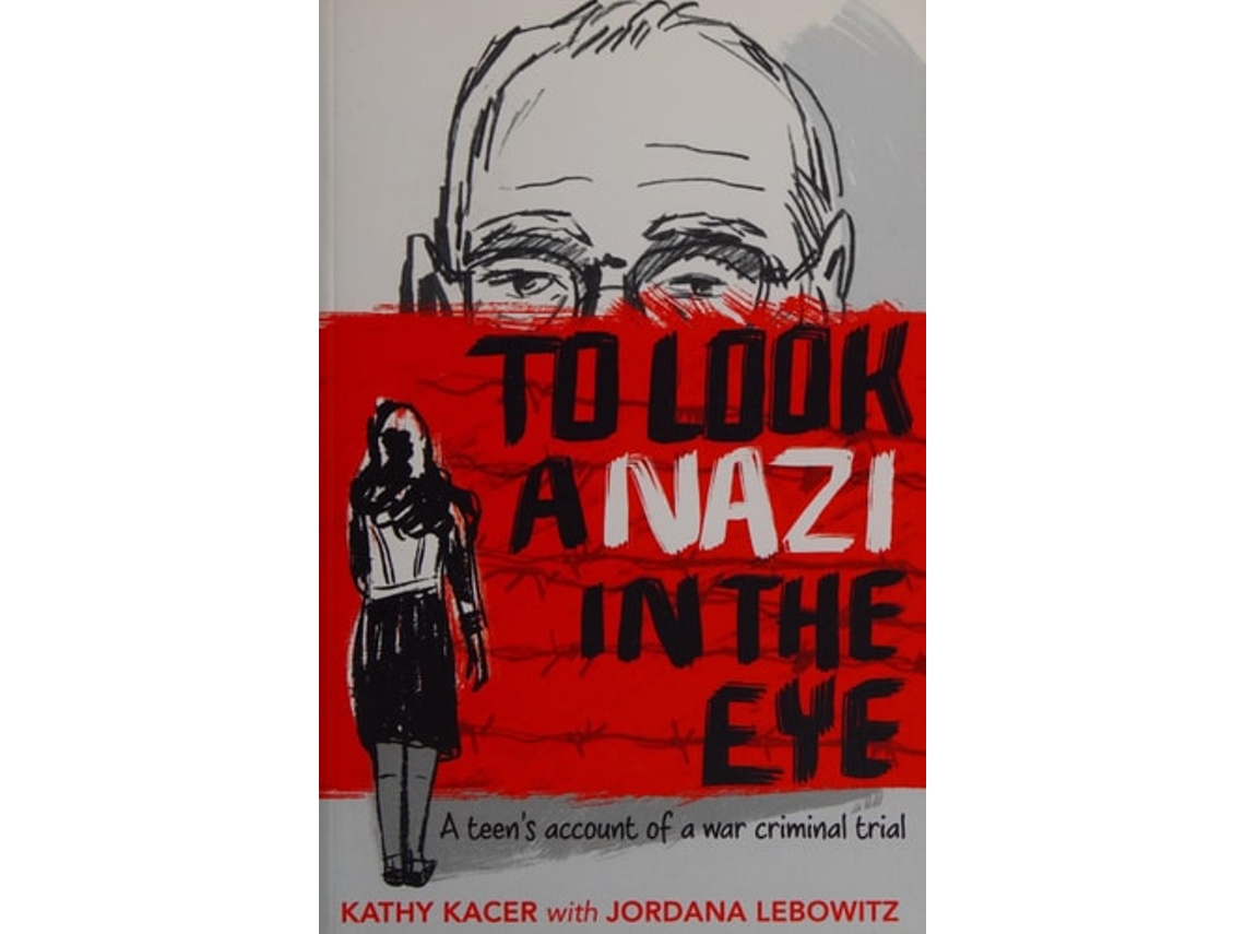 Livro To Look A Nazi In The Eye De Kathy Kacer E Jordana Lebowitz (inglês)