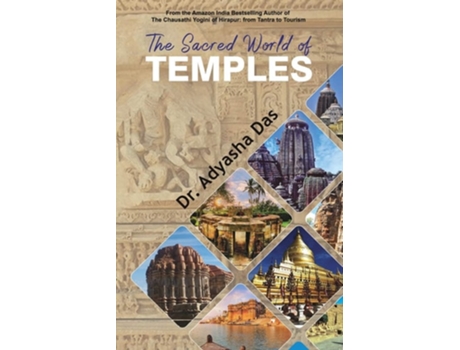 Livro The Sacred World Of Temples De Adyasha Das (inglês)