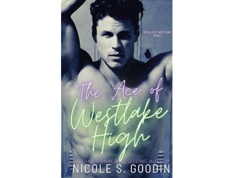 Livro The Ace of Westlake High de Goodin, Nicole et al. (Inglês)