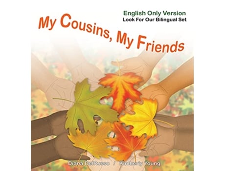 Livro My Cousins My Friends English Version de Diana Delrusso (Inglês)