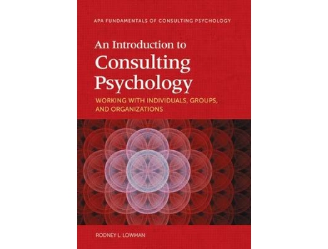 Livro an introduction to consulting psychology de rodney l. lowman (inglês)