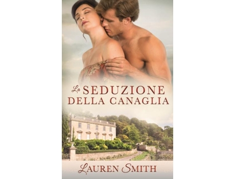 Livro La Seduzione Della Canaglia De Lauren Smith (inglês)