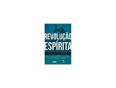 Livro Revolução espirita - de Paulo Henrique de Figueiredo de Paulo Henrique De Figueiredo (Brasileiro)