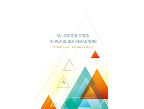 Livro Introduction to Plausible Reasoning de Douglas McManaman (Inglês)