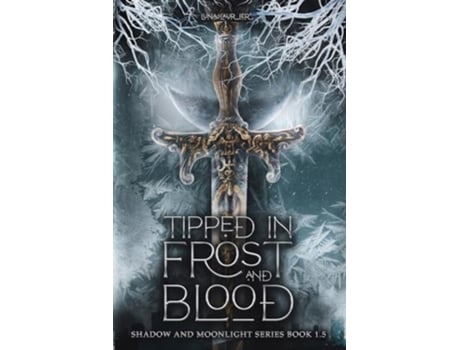 Livro Tipped in Frost and Blood New Adult Paranormal Fantasy Romance de Luna Laurier (Inglês)