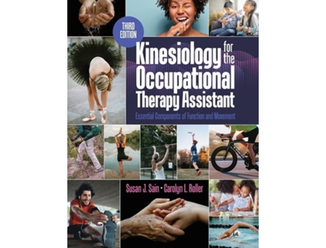 Livro Kinesiology for the Occupational Therapy Assistant de Susan Sain Ms Otr/L e Carolyn Roller Otr/L (Inglês)