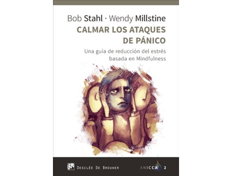 Livro Calmar Los Ataques De Pánico de Stahl, Bob, Millstine, Wendy
