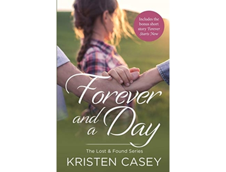 Livro Forever and a Day A Second Chances Novella Lost Found de Kristen Casey (Inglês)