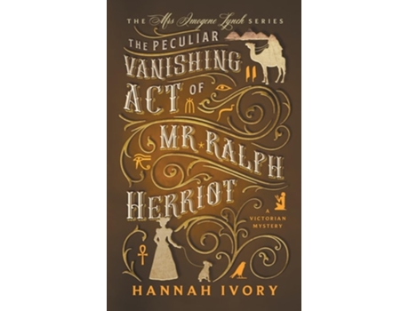 Livro The Peculiar Vanishing Act of Mr Ralph Herriot de Hannah Ivory (Inglês)
