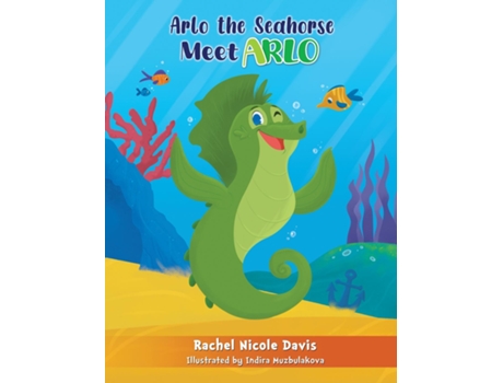 Livro Arlo the Seahorse Meet Arlo de Rachel Nicole Davis (Inglês)