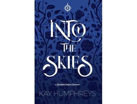 Livro Into the Skies de Kay Humphreys (Inglês)