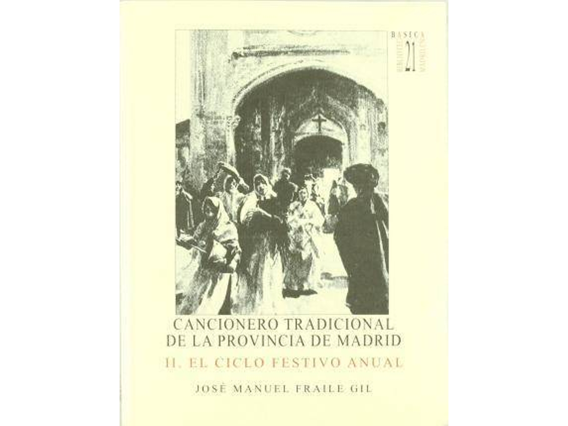 Livro Cancionero Tradicional De La Provincia De Madrid de José Manuel Fraile Gil (Inglês)