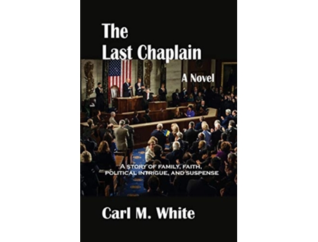 Livro The Last Chaplain de Carl M White (Inglês)