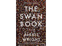 Livro Swan Book de Alexis Wright (Inglês)