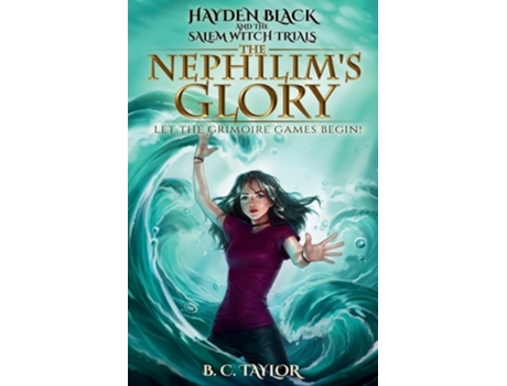 Livro The Nephilims Glory de B C Taylor (Inglês)