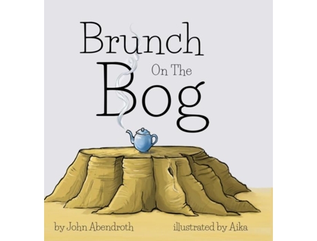 Livro Brunch On The Bog De Abendroth, John Et Al. (inglês)