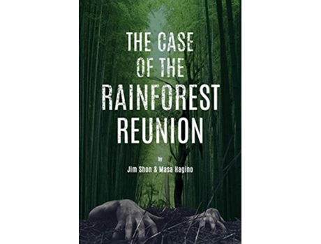 Livro The Case of the Rainforest Reunion de Jim Shon Masa Hagino (Inglês)