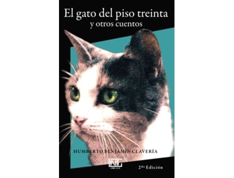 Livro El Gato Del Piso Treinta Y Otros Cuentos De Humberto Benjamin Clavería (espanhol)