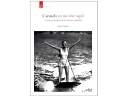 Livro Carmela Ya No Vive Aquí de Lucia Naveros (Espanhol)