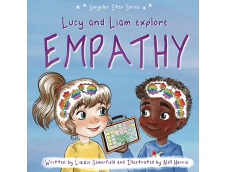Livro Lucy and Liam Explore Empathy de Lizzie Somerfield (Inglês)