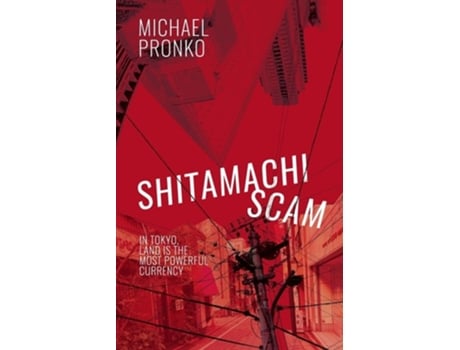 Livro Shitamachi Scam de Michael Pronko (Inglês)