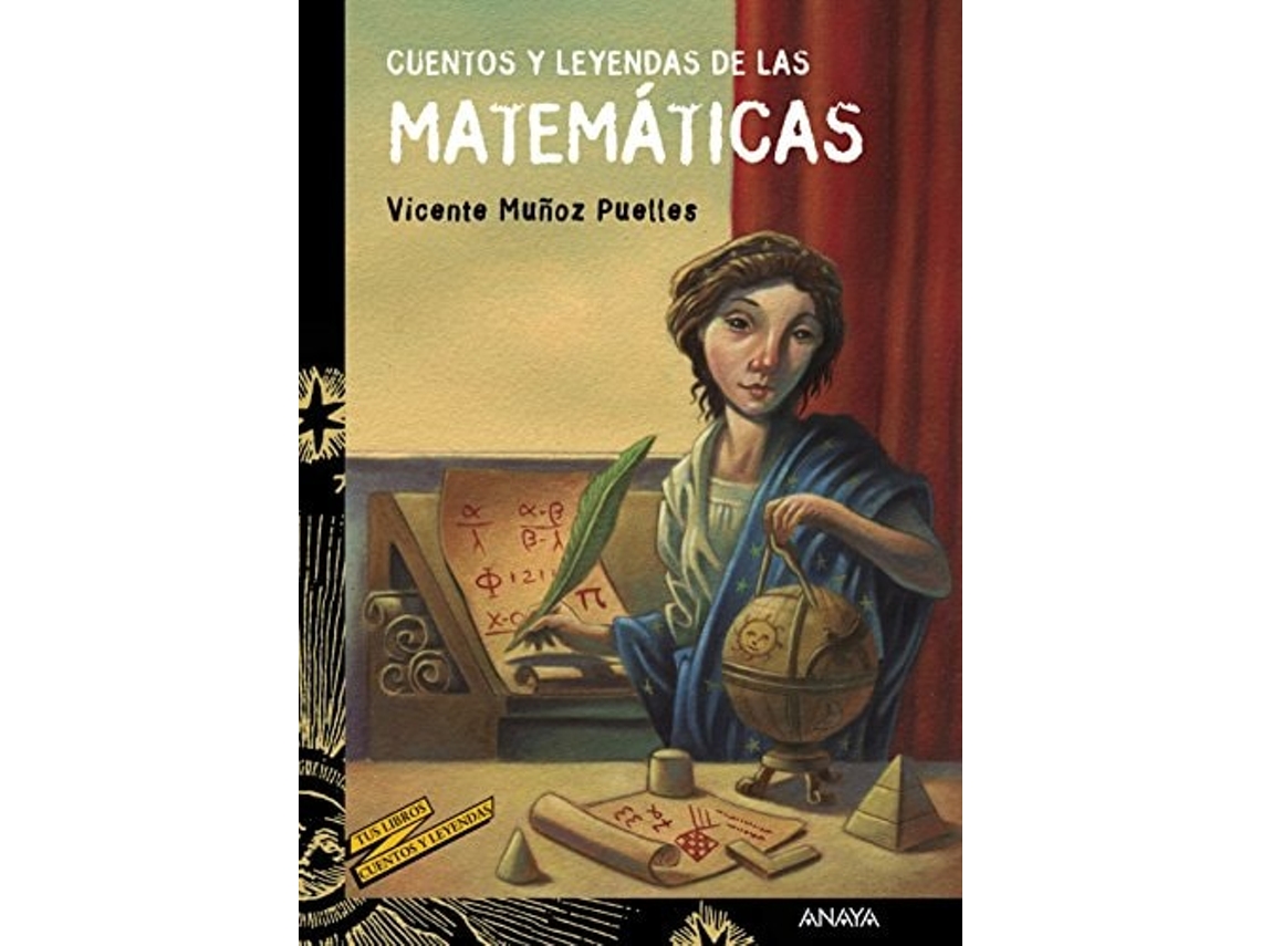 Livro Cuentos Y Leyendas De Las Matemáticas de Vicente Muñoz Puelles (Espanhol)