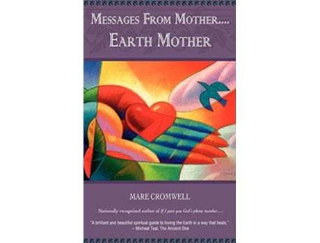 Livro Messages from Mother Earth Mother de Mare Cromwell (Inglês)