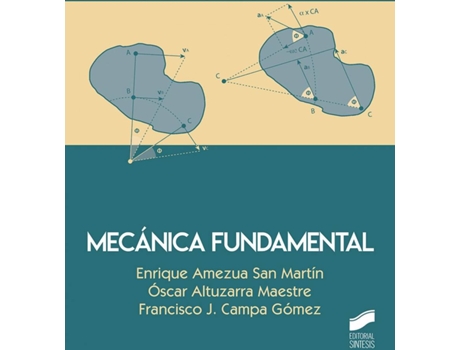 Livro Mecánica Fundamental de Enrique Amezua San Martín (Espanhol)