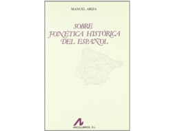Livro Sobre Fonética Histórica Del Español. de Manuel Ariza (Espanhol)